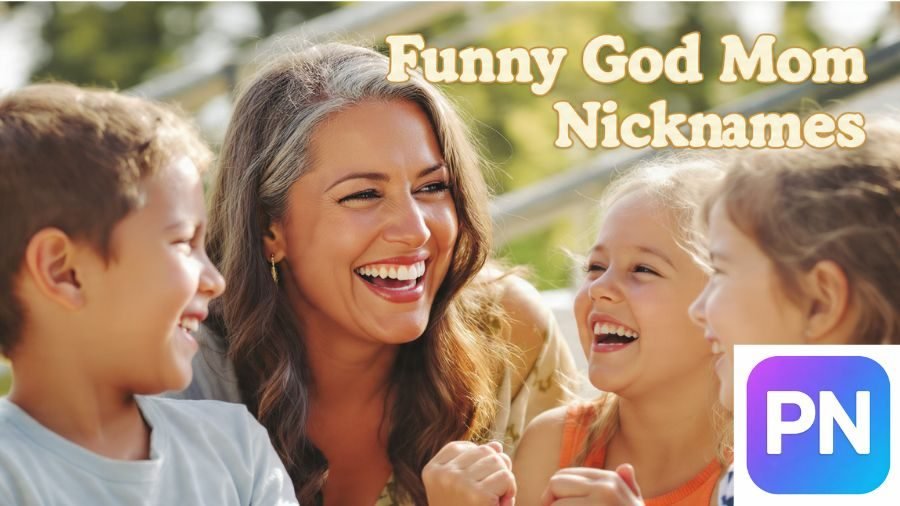 God Mom Nicknames
