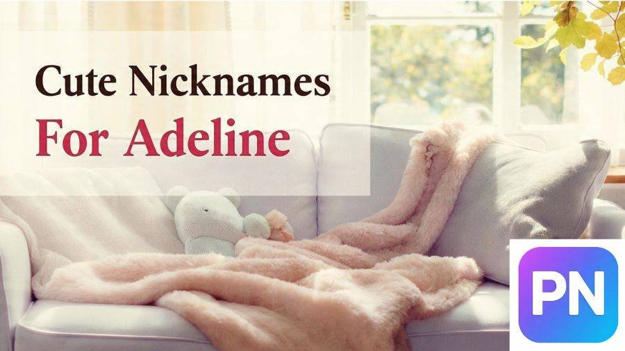 Nicknames For Adeline