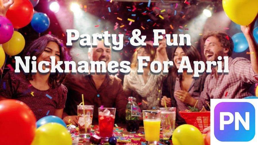 Nicknames For April