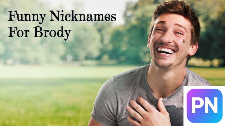Nicknames For Brody