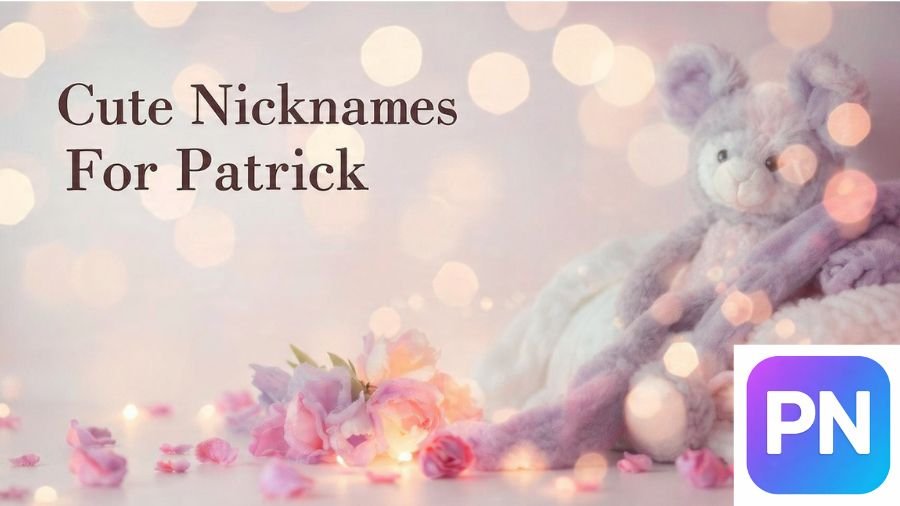 Patrick Nicknames