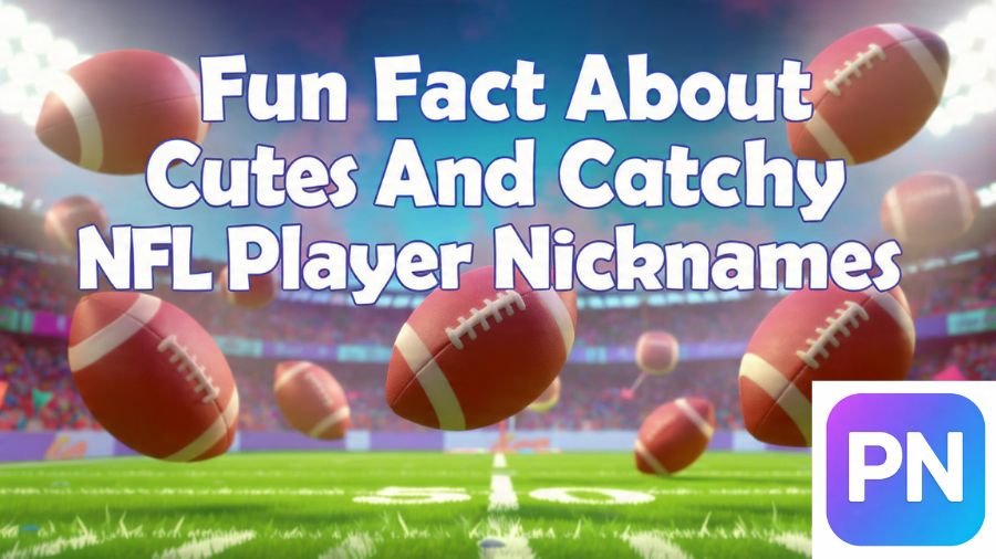NFL Player Nicknames