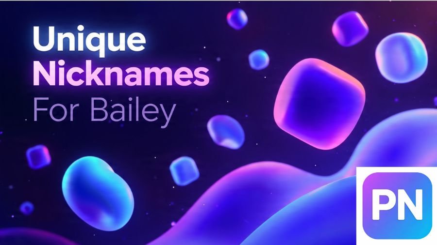 Nicknames For Bailey