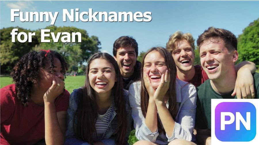 Nicknames for Evan