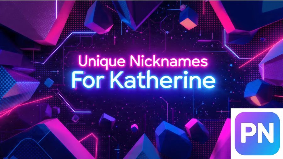 Nicknames For Katherine