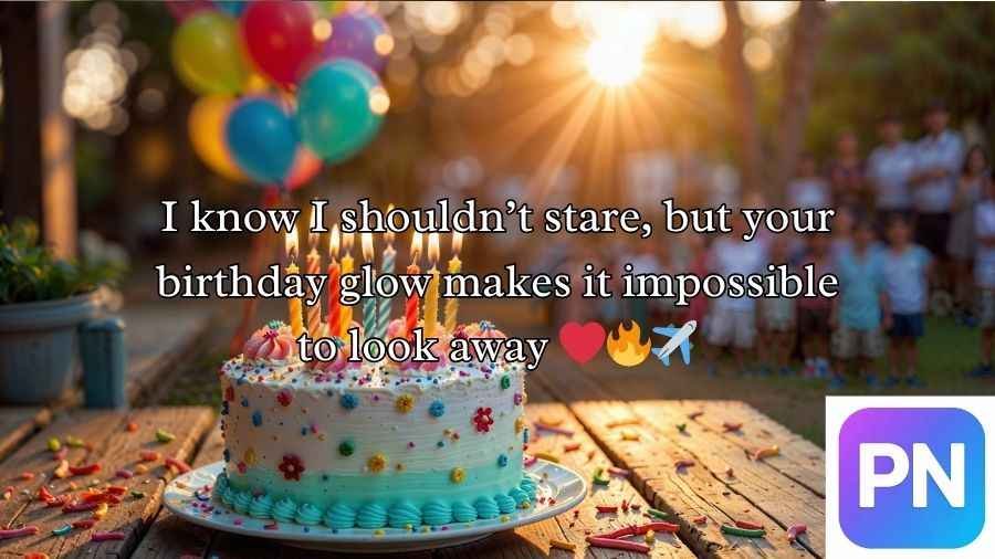 Birthday Pick Up Lines