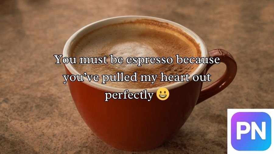 Coffee Pick Up Lines