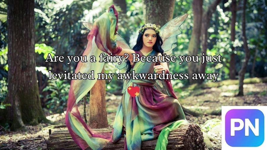 Fairy Pick Up Lines