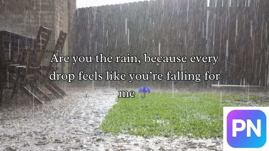 Rain Pickup Lines