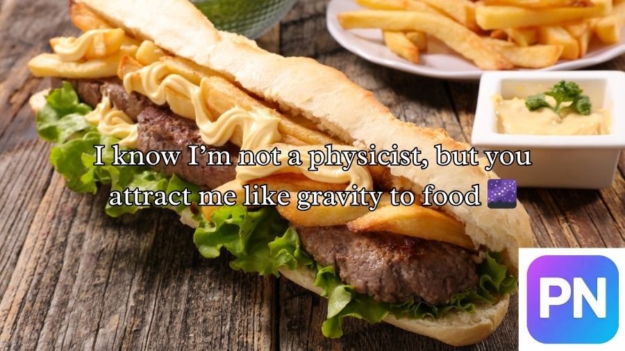 Scrumptious Food Pick-Up Lines