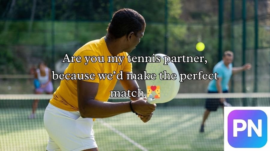 Tennis Pick Up Lines