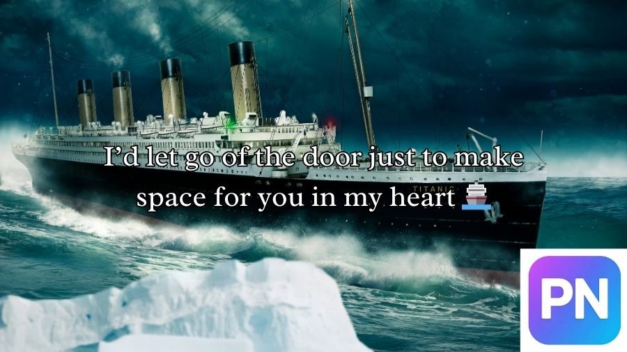 Titanic Pick Up Lines