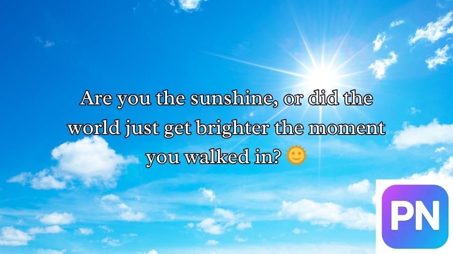 Weather Pick Up Lines