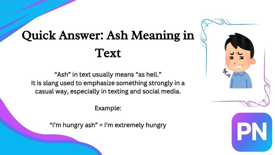 Ash Meaning in Text