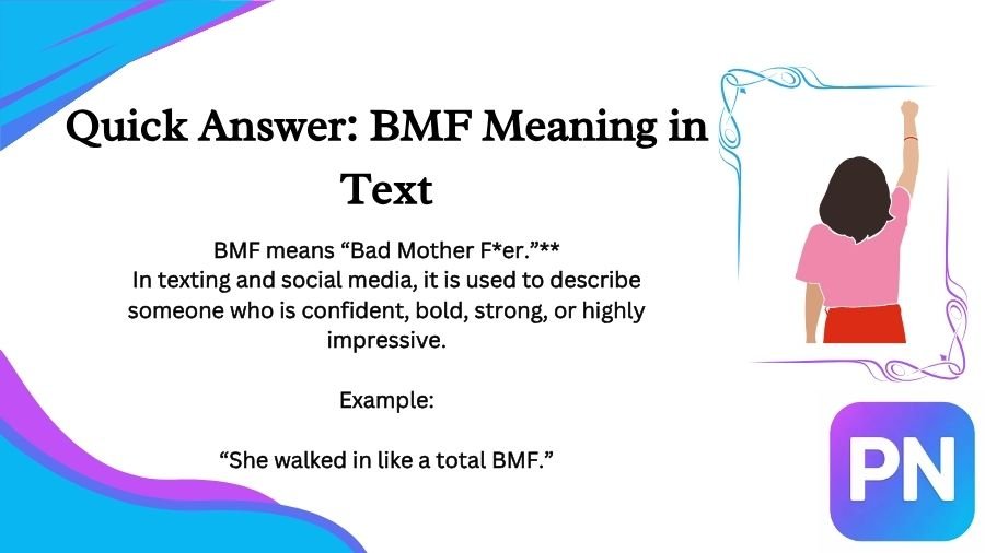 BMF Meaning in Text