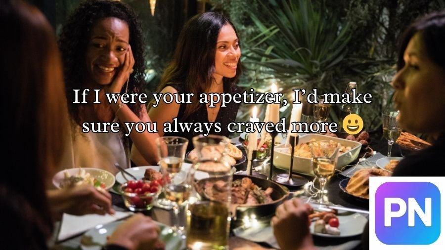 Dinner Pick-Up Lines
