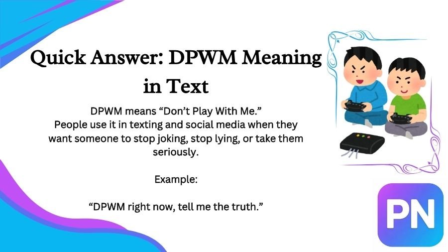 DPWM Meaning in Text