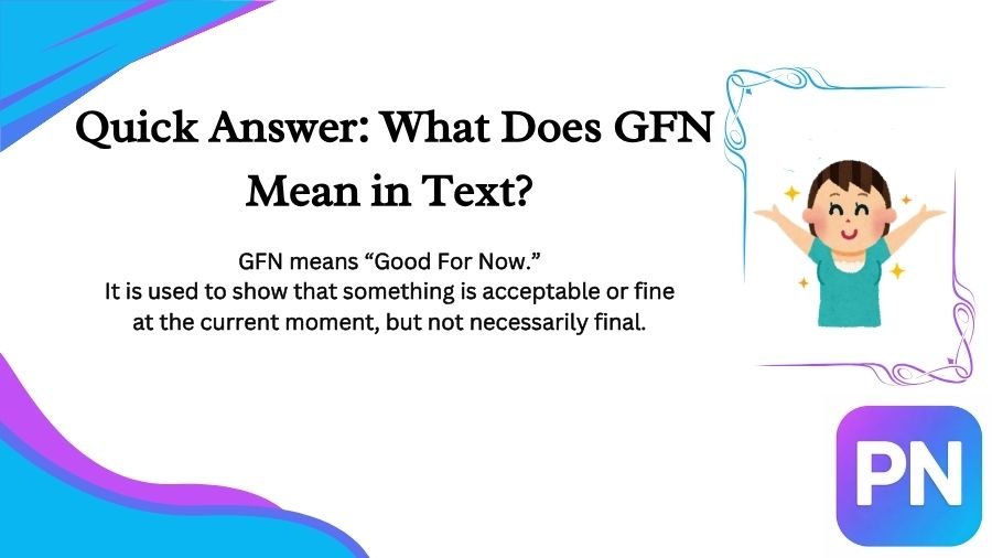 GFN Meaning in Text