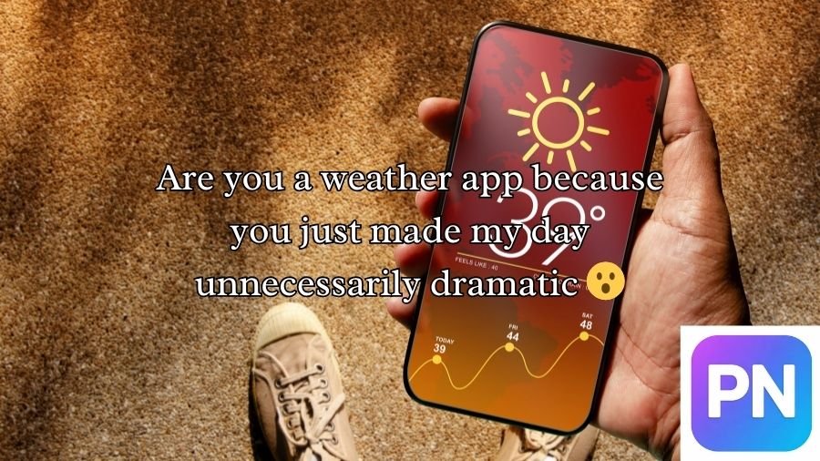 Hot Weather Pick Up Lines