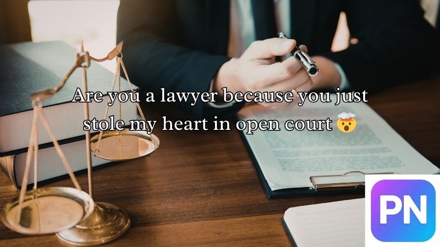 Lawyer Pick Up Lines