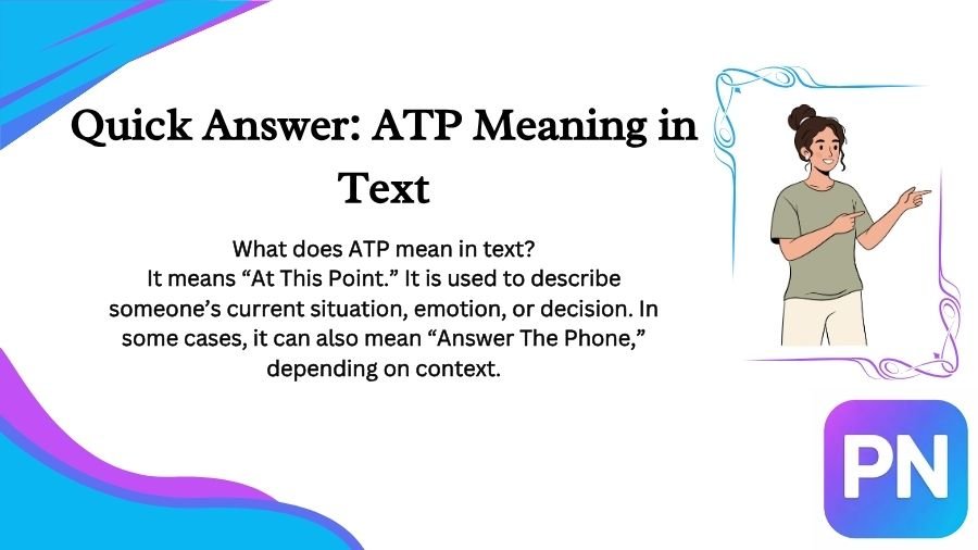 What Does ATP Mean in Text