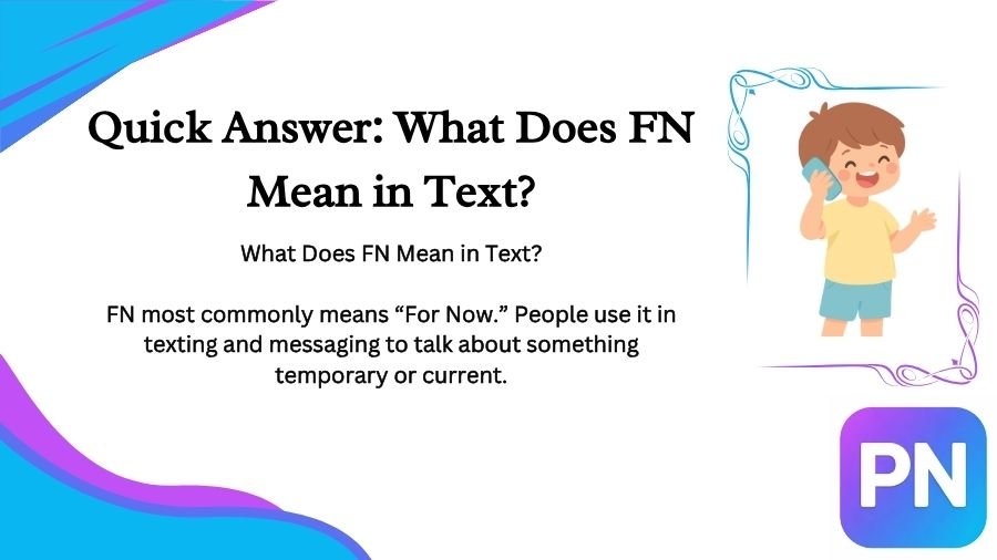 What Does FN Mean in Text
