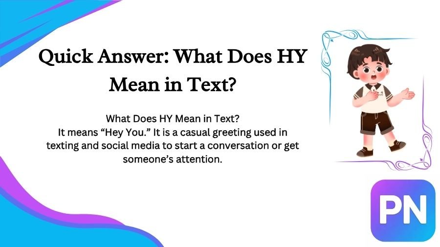 What Does HY Mean in Text