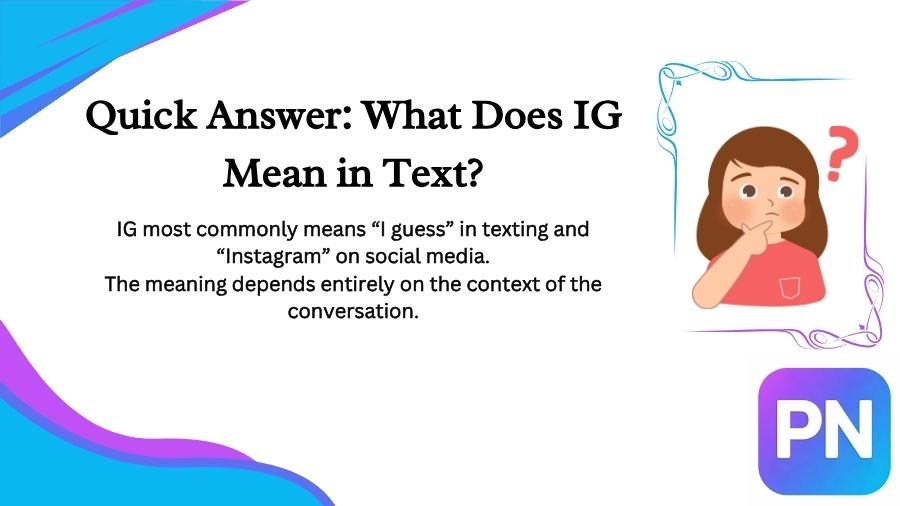 What Does IG Mean in Text