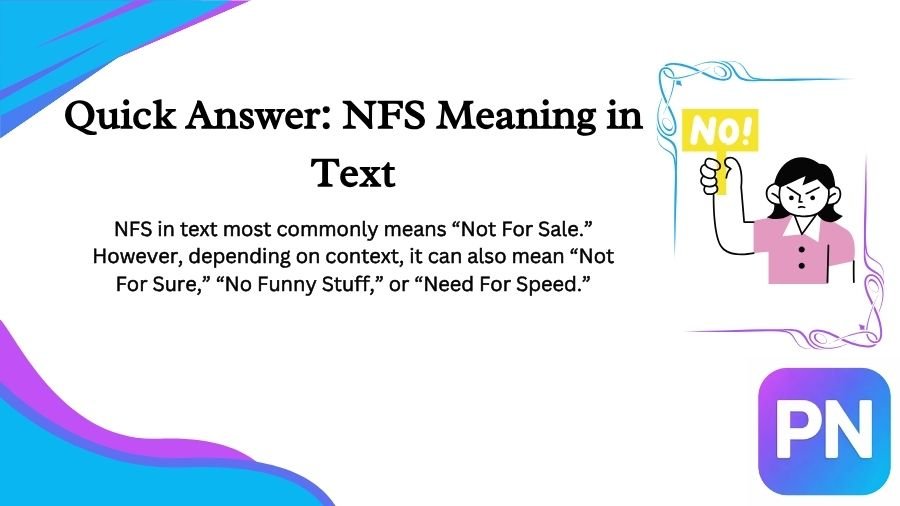 What Does NFS Mean in Text
