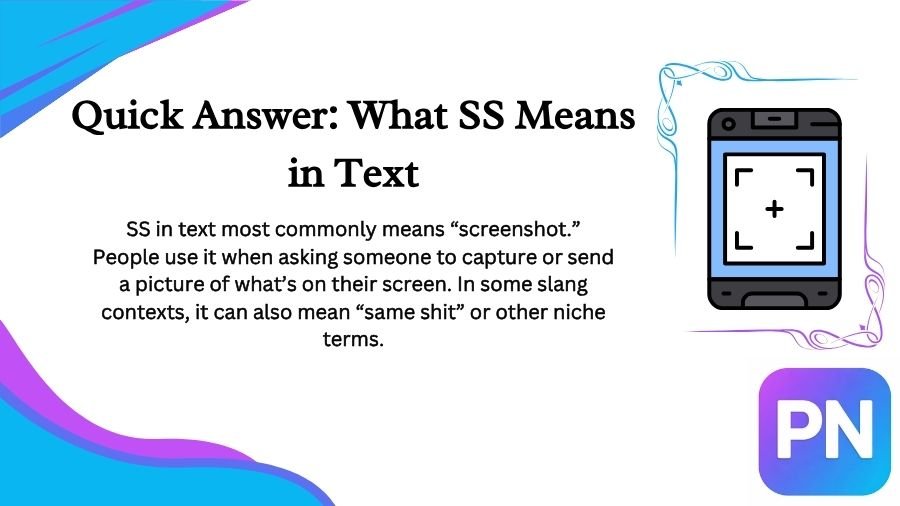What Does SS Mean in Text