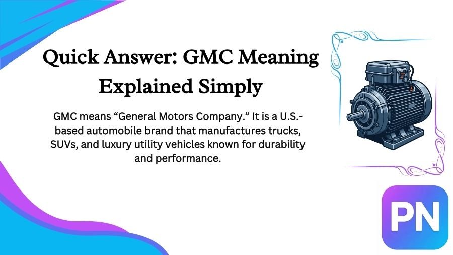 GMC Meaning