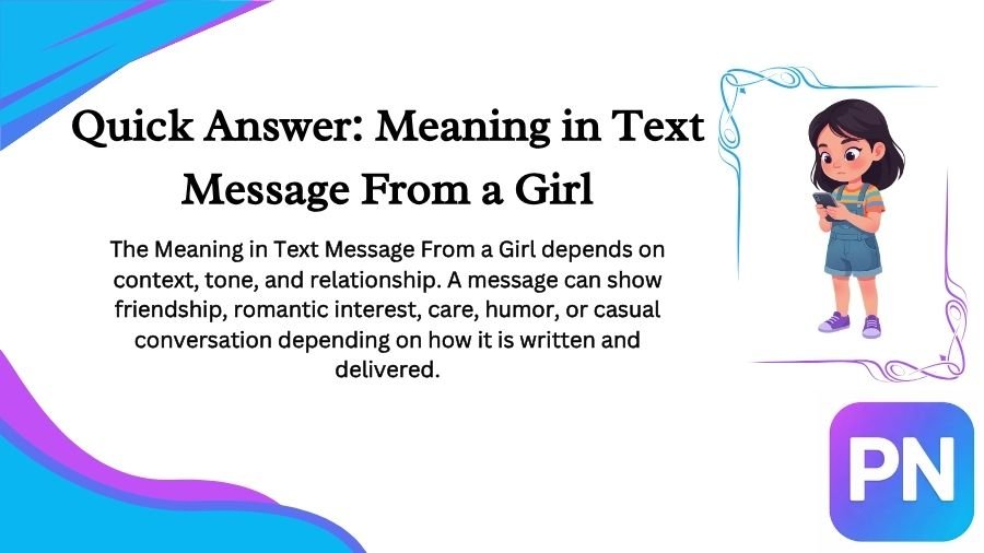 Meaning in Text Message From a Girl