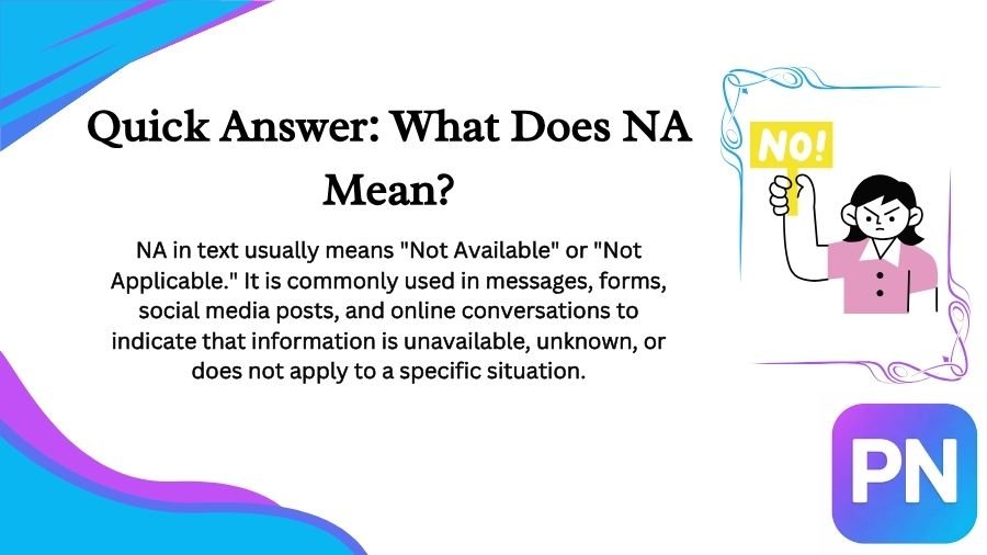 NA Meaning in Text