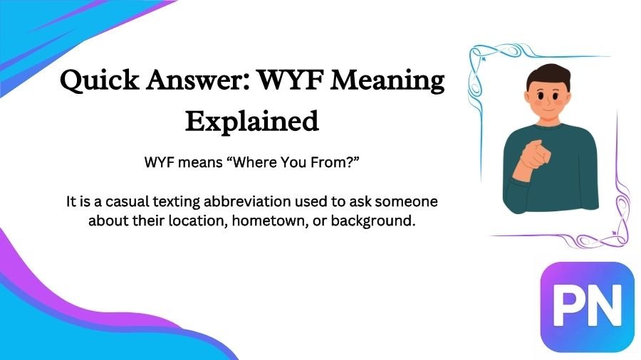 WYF Meaning