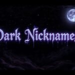 Dark Nicknames