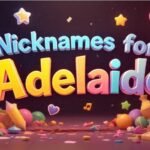 Nicknames for Adelaide