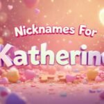 Nicknames For Katherine