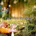 Fairy Pick Up Lines