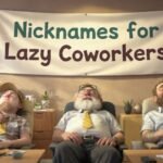 Nicknames for Lazy Coworkers