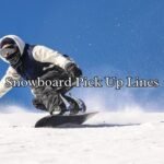 Snowboard Pick Up Lines