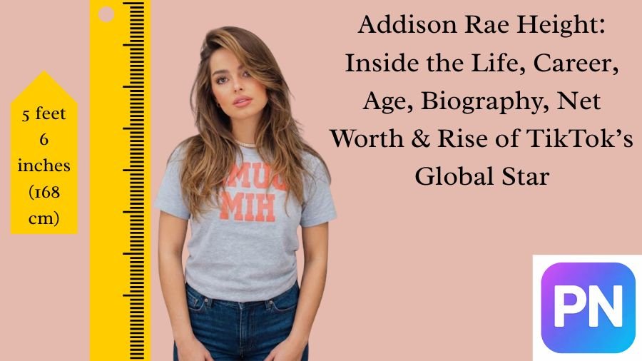 Addison Rae Height