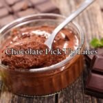Chocolate Pick Up Lines