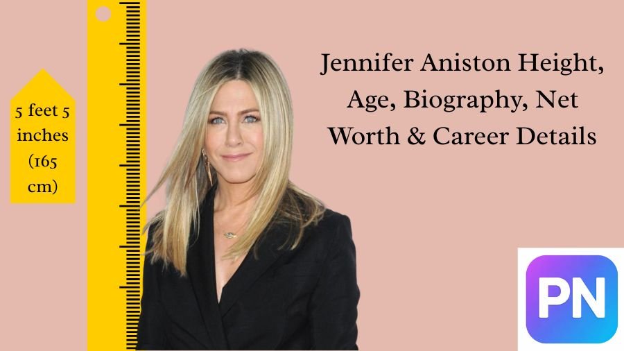 Jennifer Aniston Height