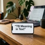 TB Meaning in Text
