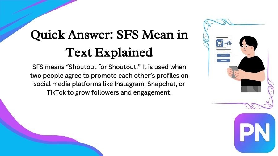 Snapchat Sfs Example SFS Mean in Text Full Meaning & Examples (2026)