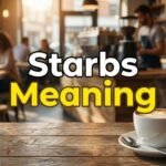 Starbs Meaning